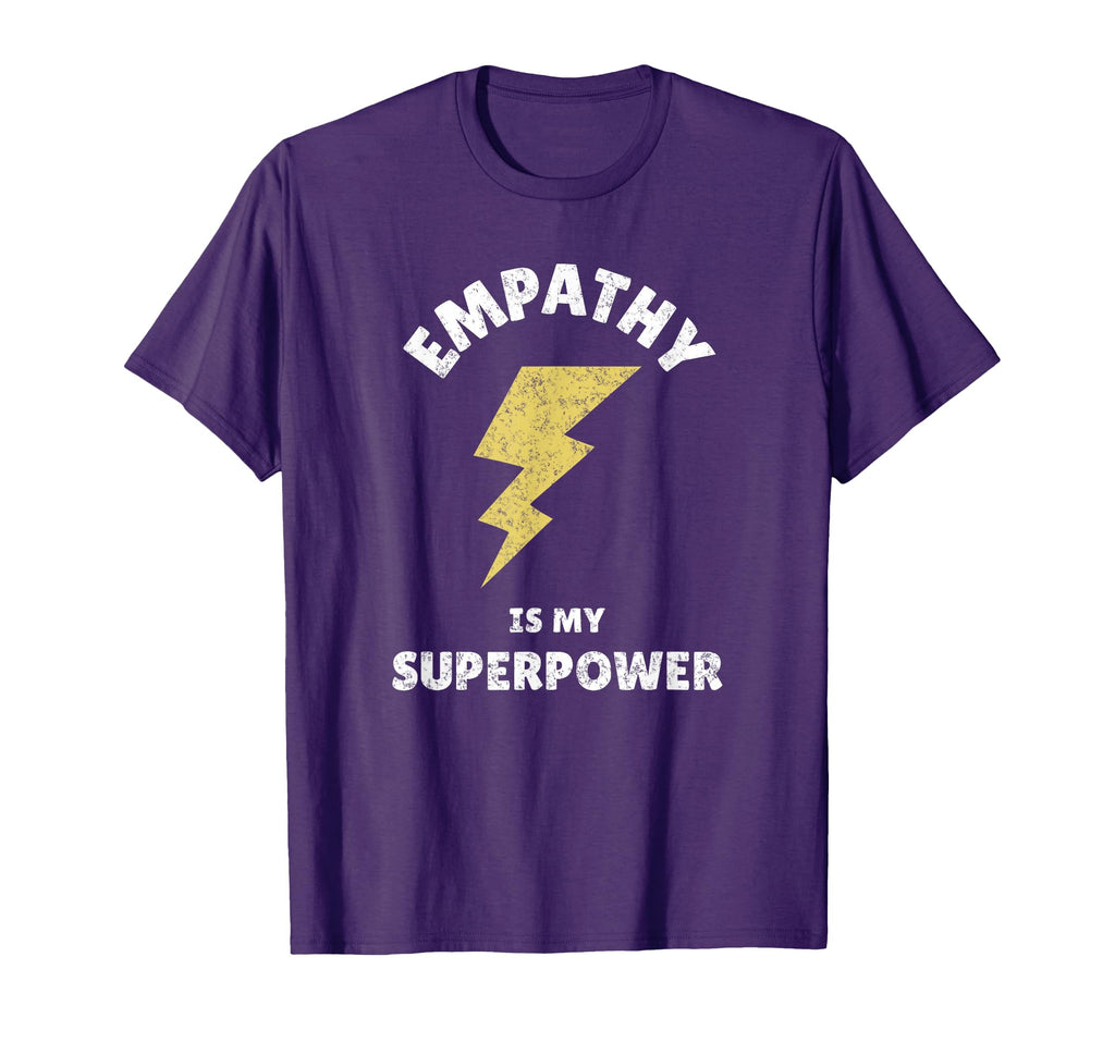 Empathy Is My Superpower Empath Fans T-Shirt - Unique Graphic Men Women - T-Shirt, Sweatshirt, Hoodie