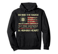 Behind Badge Human Heart Sheriff Mental Hoodie - Fun Novelty Design Unisex - T-Shirt, Sweatshirt, Hoodie