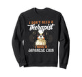 I Dont Need Therapist I Have Sweatshirt - Fun Novelty Design for Adults - T-Shirt, Sweatshirt, Hoodie