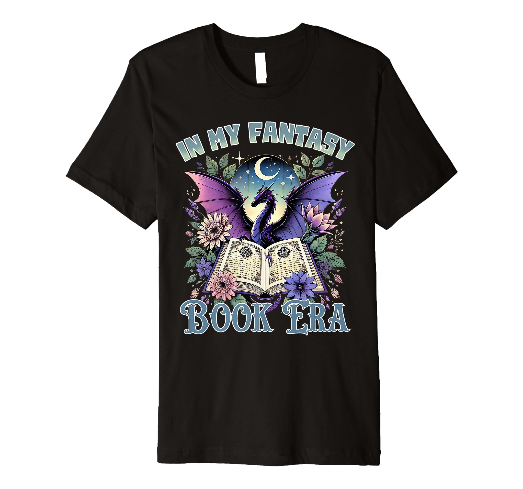 My Fantasy Book Era Book Lover Dragon T-Shirt - Custom Art Print Men Women - T-Shirt, Sweatshirt, Hoodie
