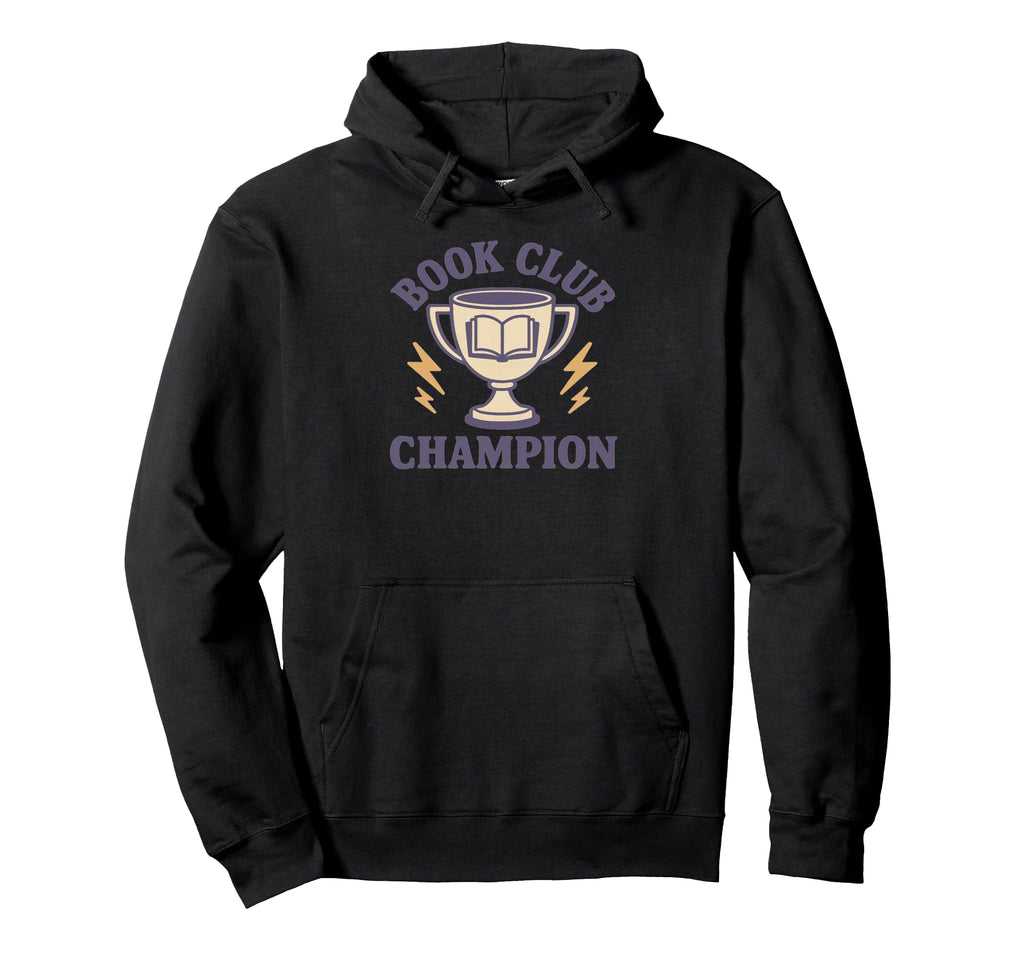 Book Club Champion Hoodie - Minimalist Print for Adults - T-Shirt, Sweatshirt, Hoodie