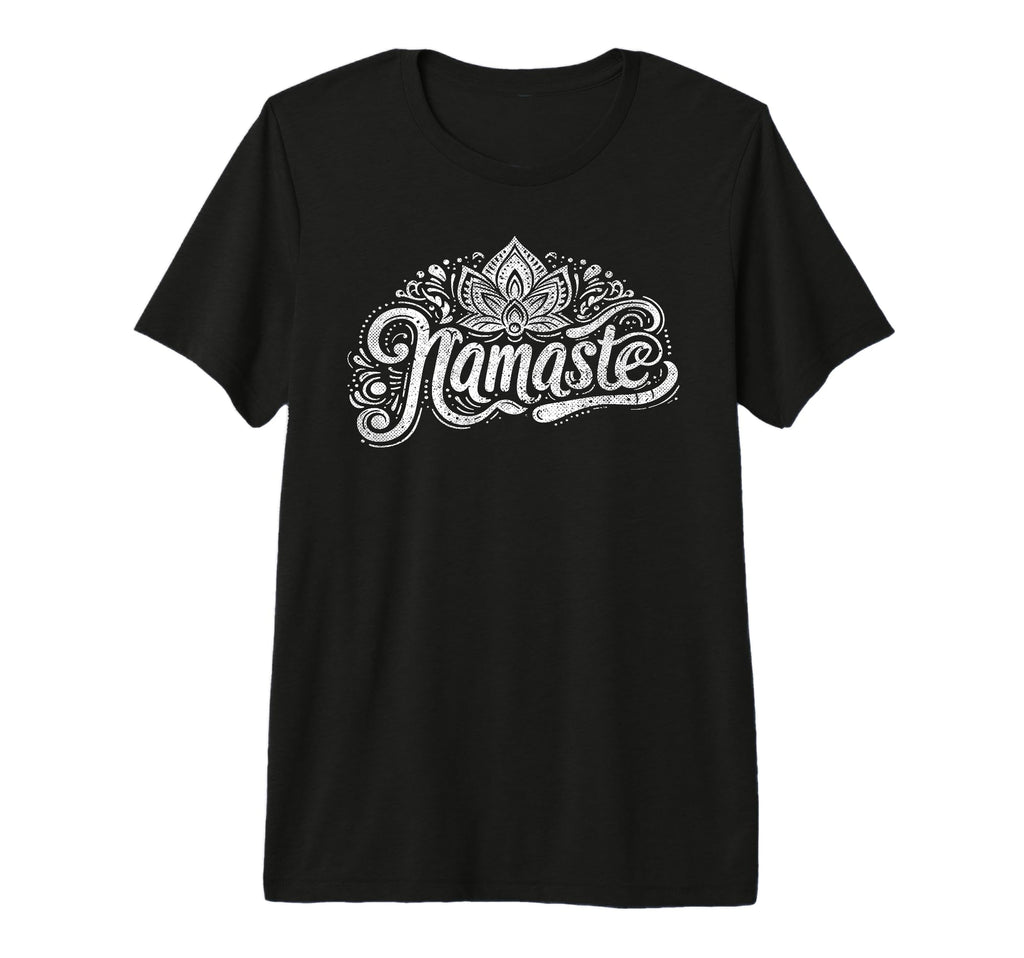 Namaste Yoga Meditation Zen T-Shirt - Casual Everyday Wear for Adults - T-Shirt, Sweatshirt, Hoodie