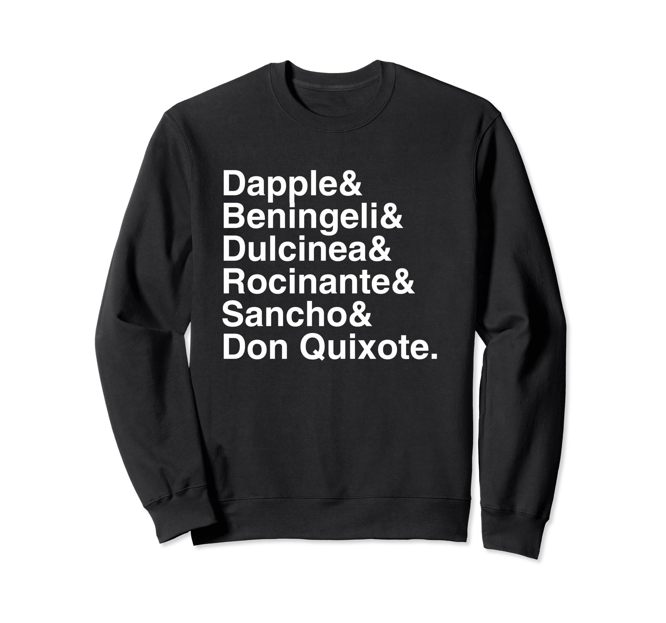Don Quixote Character List Literature Sweatshirt - Trendy Graphic Men Women - T-Shirt, Sweatshirt, Hoodie