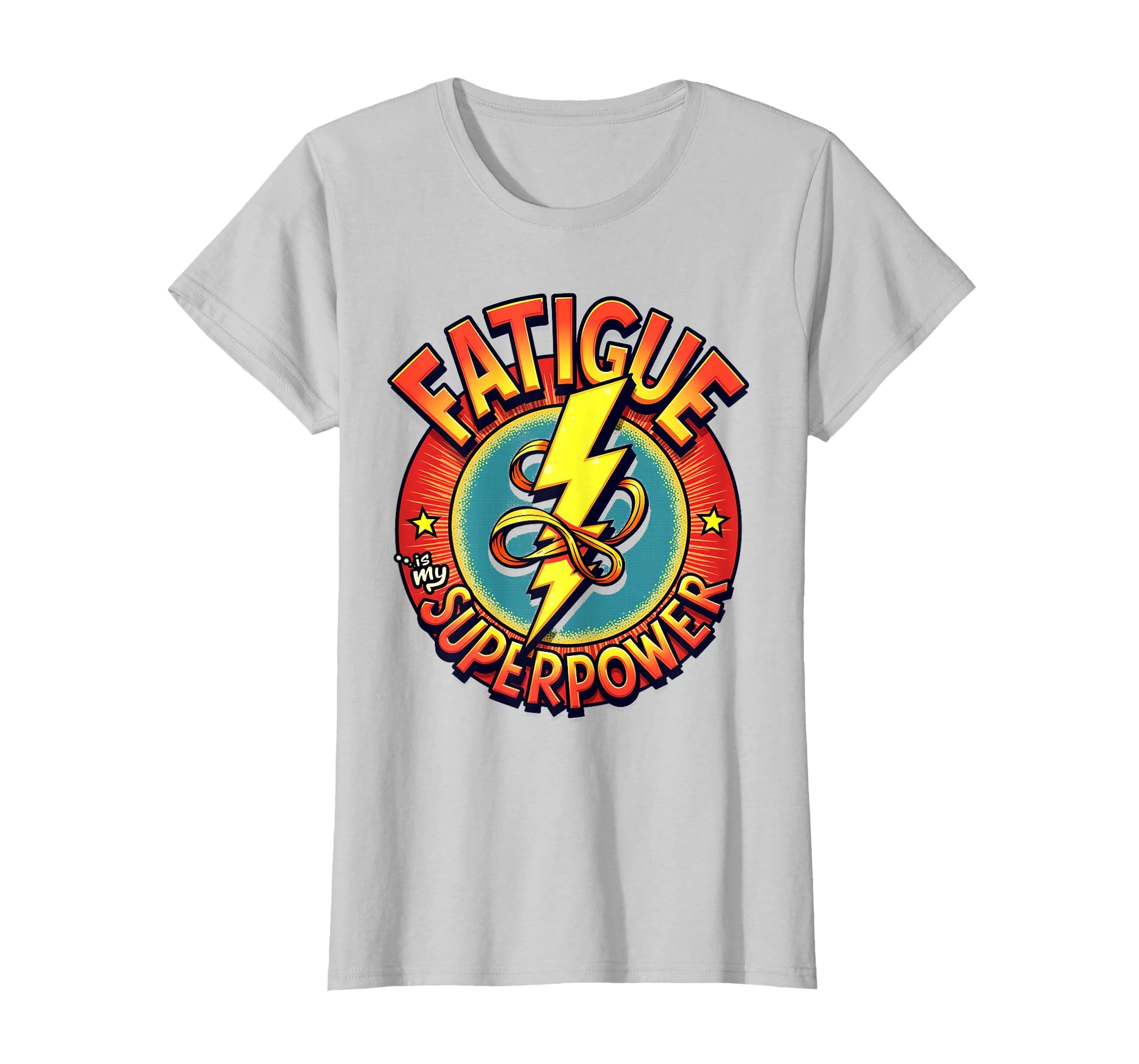 Fatigue Is My Superpower Ms Warrior T-Shirt - Novelty Apparel Unisex - T-Shirt, Sweatshirt, Hoodie