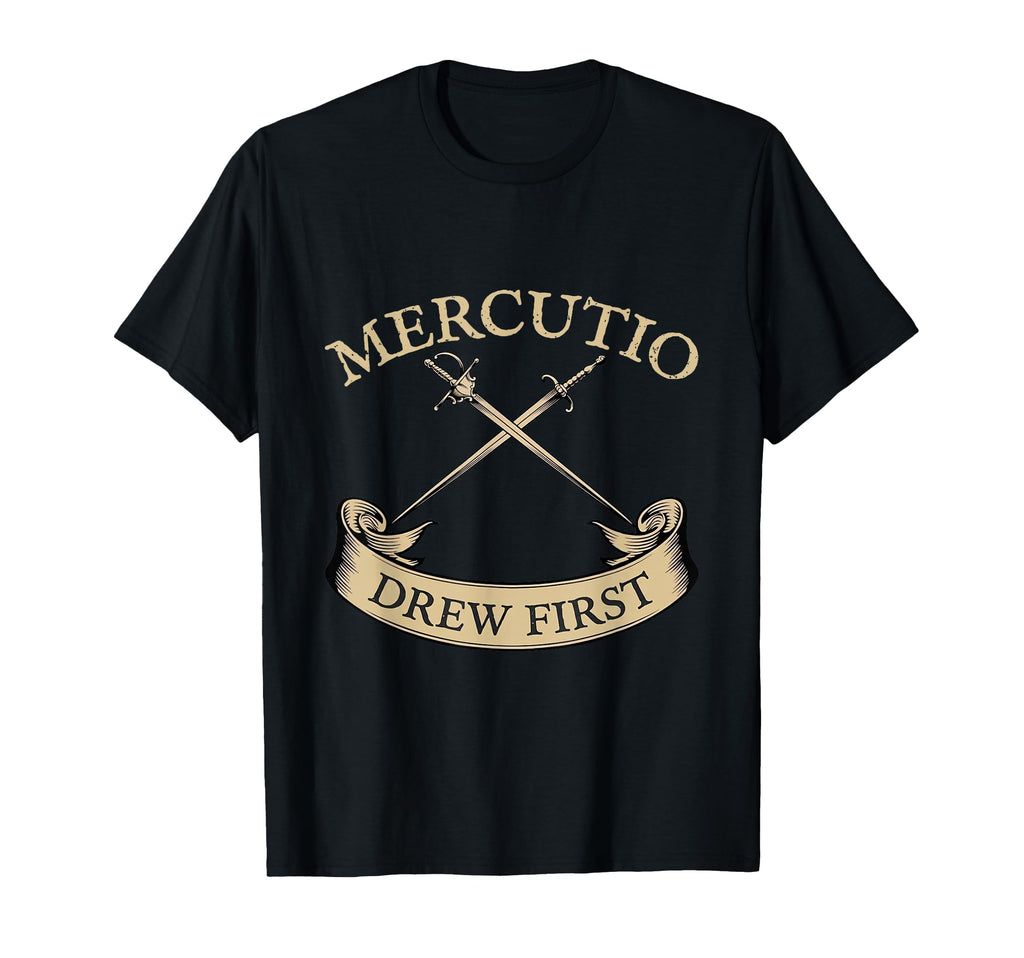 Mercutio Drew First Funny Literature T-Shirt - Trendy Graphic Unisex - T-Shirt, Sweatshirt, Hoodie
