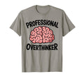 Professional Overthinker Anxiety T-Shirt - Minimalist Print for Adults - T-Shirt, Sweatshirt, Hoodie