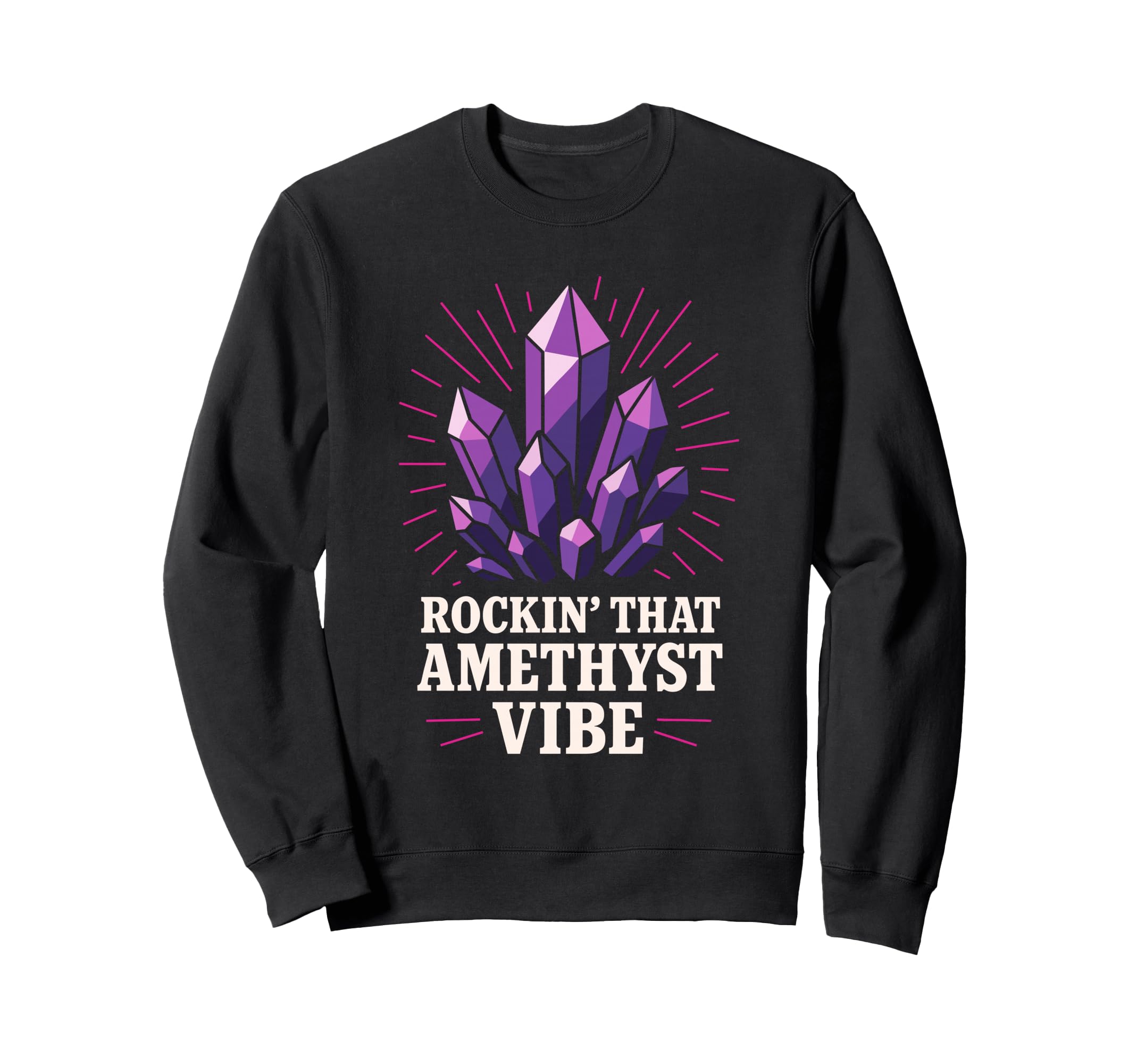 Amethyst Addict Healing Crystal Sweatshirt - Fun Novelty Design Unisex - T-Shirt, Sweatshirt, Hoodie