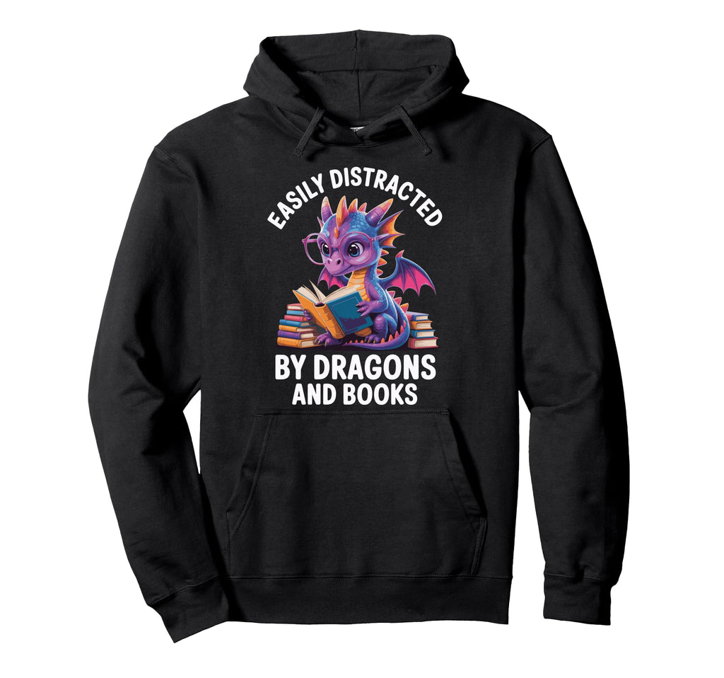 Easily Distracted Dragons And Books Hoodie - Streetwear Style Men Women - T-Shirt, Sweatshirt, Hoodie
