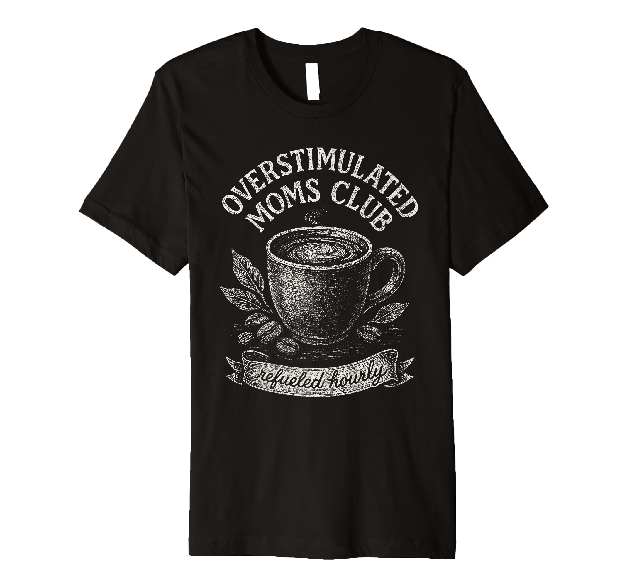 Overstimulated Moms Club Mothers Day T-Shirt - Unique Graphic for Adults - T-Shirt, Sweatshirt, Hoodie