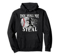 Baseball Catcher Thou Shall Not Steal Hoodie - Minimalist Print Men Women - T-Shirt, Sweatshirt, Hoodie