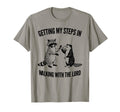Getting My Steps Walking Lord T-Shirt - Minimalist Print for Adults - T-Shirt, Sweatshirt, Hoodie