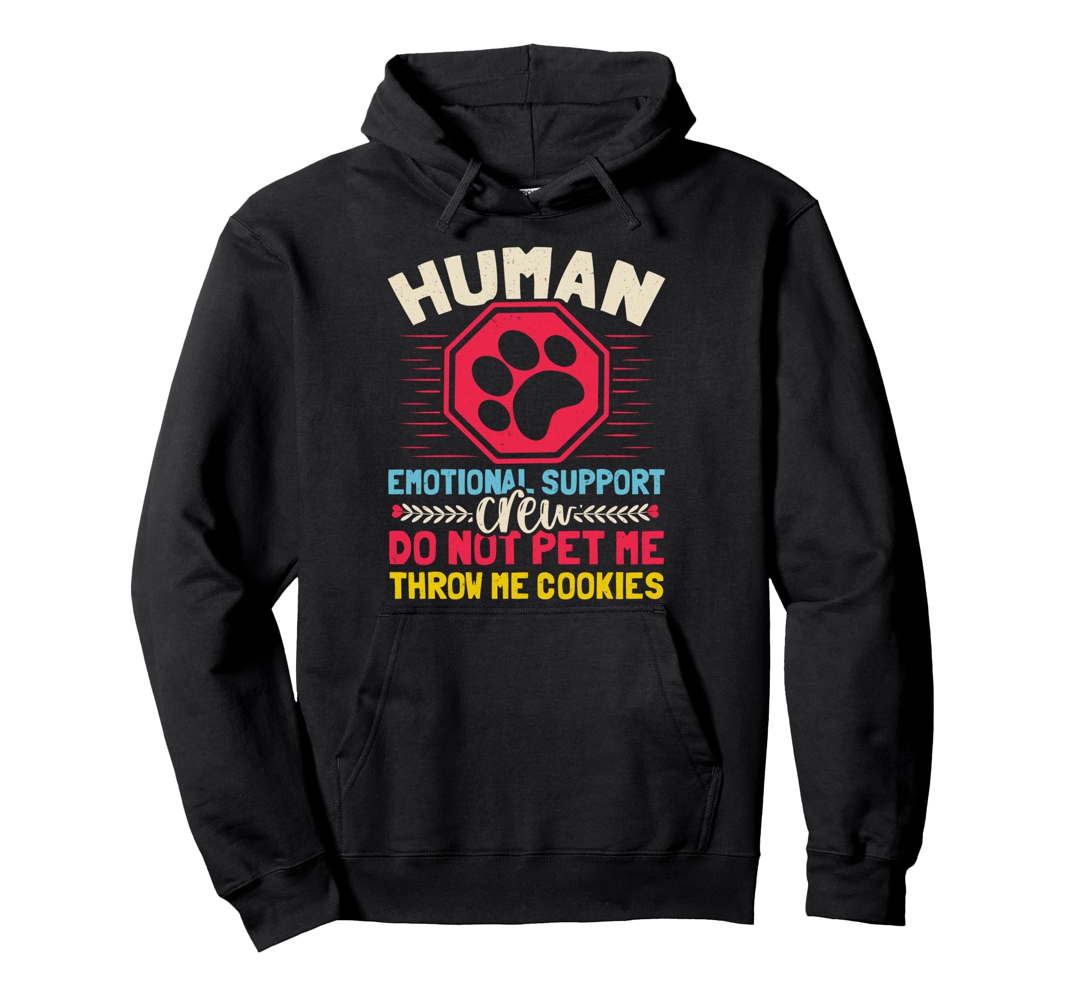 Service Dog Human Emotional Support Hoodie - Trendy Graphic for Adults - T-Shirt, Sweatshirt, Hoodie