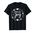 Choose Joy Hand Lettered Floral Heart T-Shirt - Streetwear Style Unisex - T-Shirt, Sweatshirt, Hoodie
