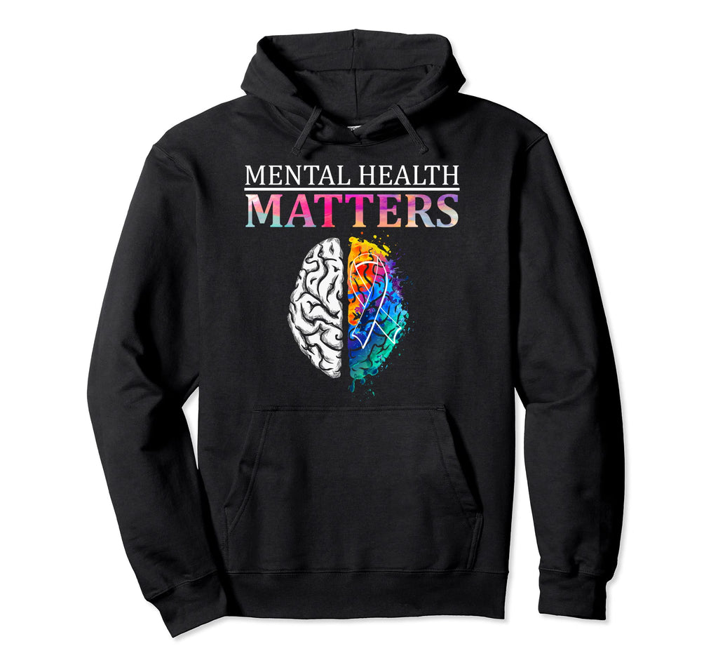 Mental Health Matters Awareness Month Hoodie - Graphic Print Unisex - T-Shirt, Sweatshirt, Hoodie