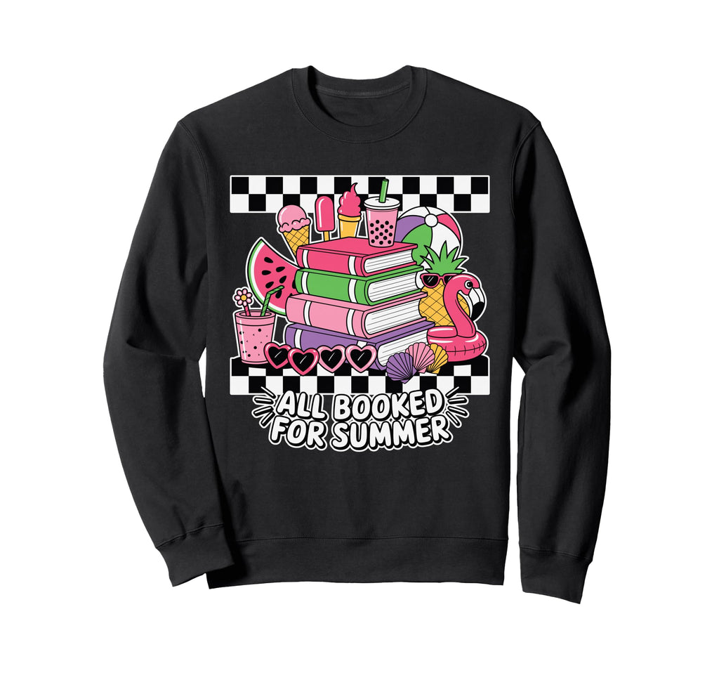 All Booked Summer Teacher Book Lover Sweatshirt - Aesthetic Graphic Unisex - T-Shirt, Sweatshirt, Hoodie