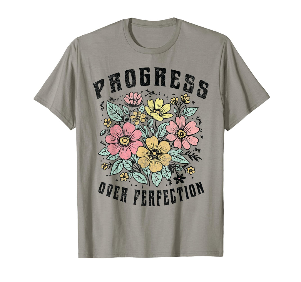 Motivational Progress Over Perfection T-Shirt - Trendy Graphic Unisex - T-Shirt, Sweatshirt, Hoodie