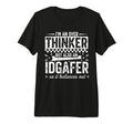 Over Thinker Idgaf Funny Sarcastic T-Shirt - Custom Art Print Men Women - T-Shirt, Sweatshirt, Hoodie