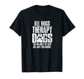 All Dogs Are Therapy Dogs Majority Them T-Shirt - Trendy Graphic Men Women - T-Shirt, Sweatshirt, Hoodie