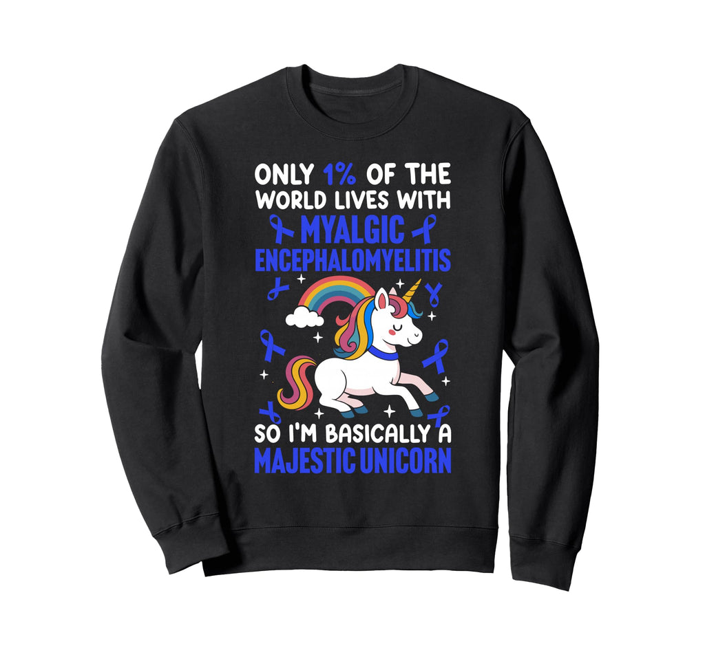 Myalgic Encephalomyelitis Warrior Sweatshirt - Fun Novelty Design Men Women - T-Shirt, Sweatshirt, Hoodie