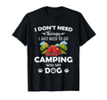 Camping Therapy Nature Lover Do Lover Hoodie - Casual Everyday Wear Unisex - T-Shirt, Sweatshirt, Hoodie