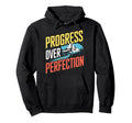 Progress Over Perfection Mental Health Hoodie - Graphic Print Men Women - T-Shirt, Sweatshirt, Hoodie