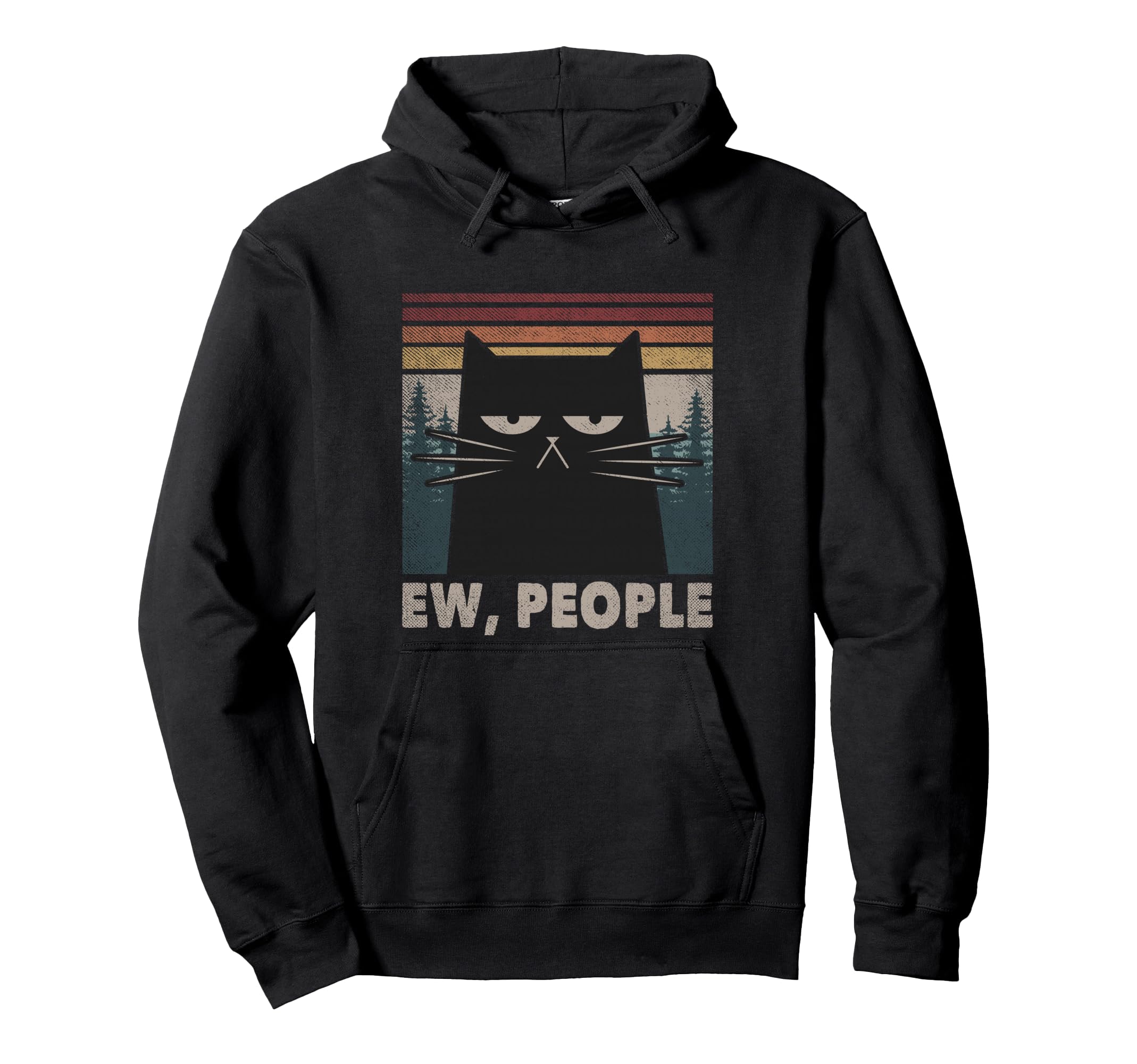 Ew People Black Cat Funny Anti Social Hoodie - Fun Novelty Design Unisex - T-Shirt, Sweatshirt, Hoodie
