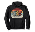 Read Return Repeat Hoodie - Streetwear Style Unisex - T-Shirt, Sweatshirt, Hoodie