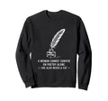 Poetcore Literary Cat And Quill Sweatshirt - Aesthetic Graphic Unisex - T-Shirt, Sweatshirt, Hoodie