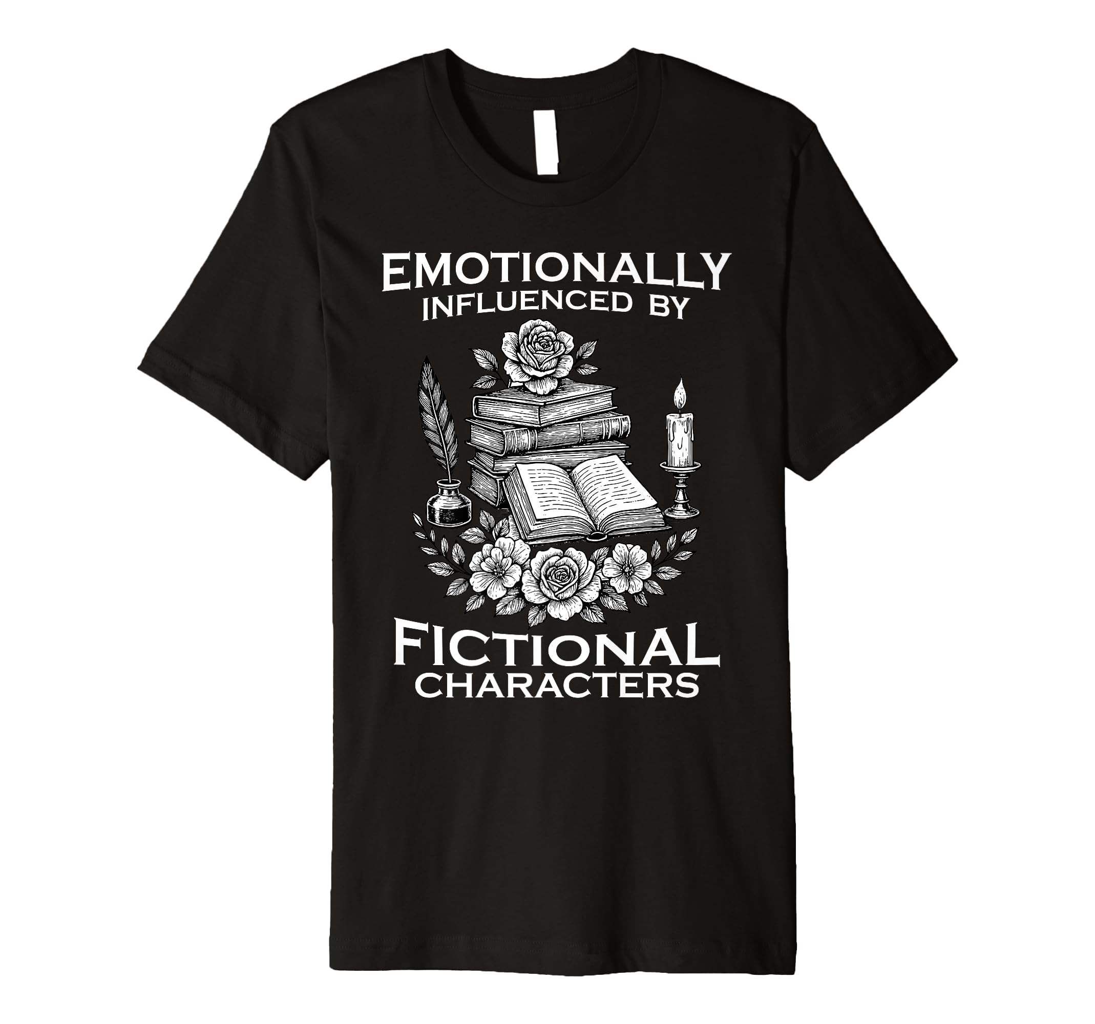 Emotionally Attached To Books Fantasy T-Shirt - Trendy Graphic for Adults - T-Shirt, Sweatshirt, Hoodie