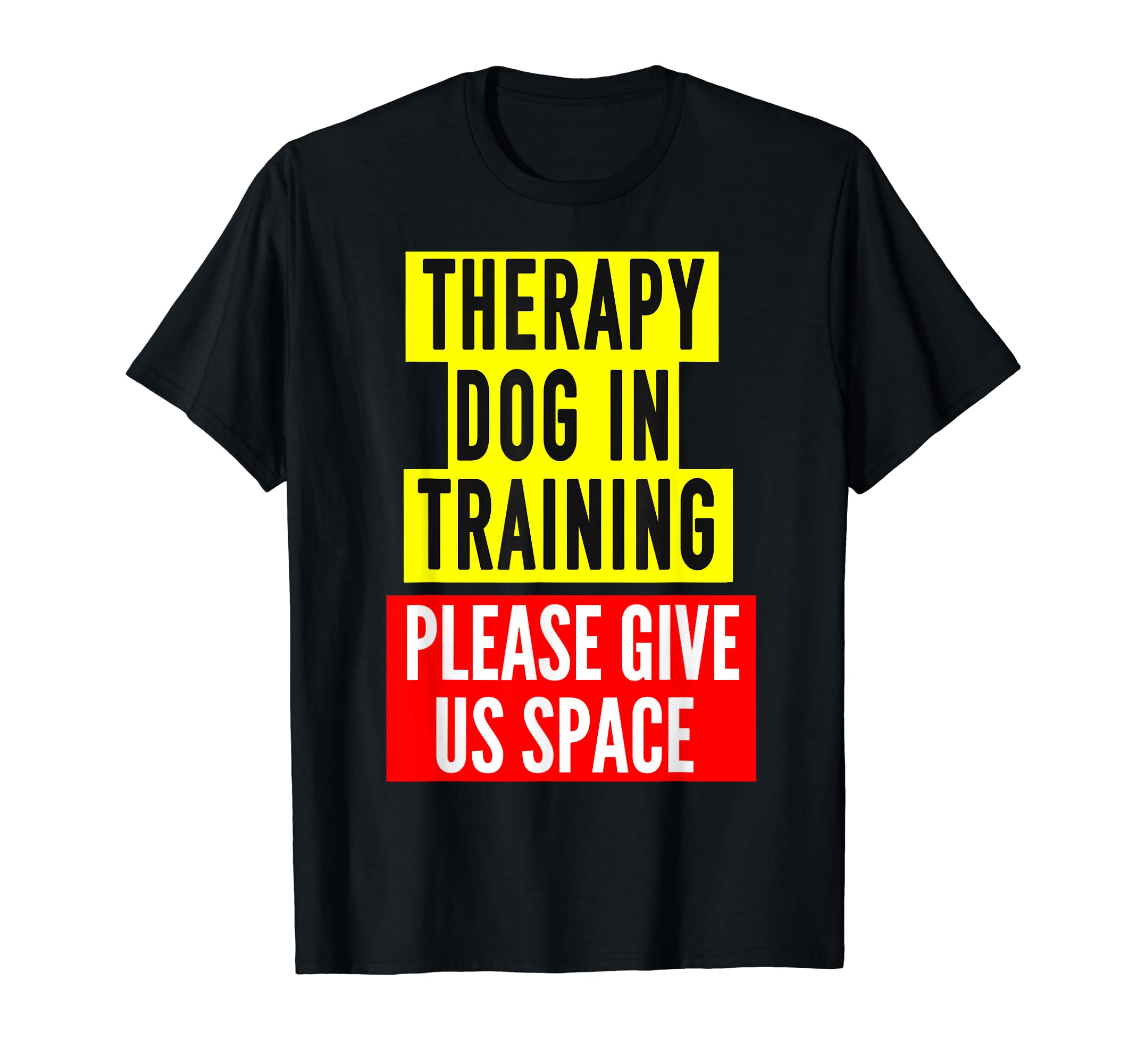 Therapy Dog Training Puppy Therapy Dog T-Shirt - Minimalist Print Men Women - T-Shirt, Sweatshirt, Hoodie