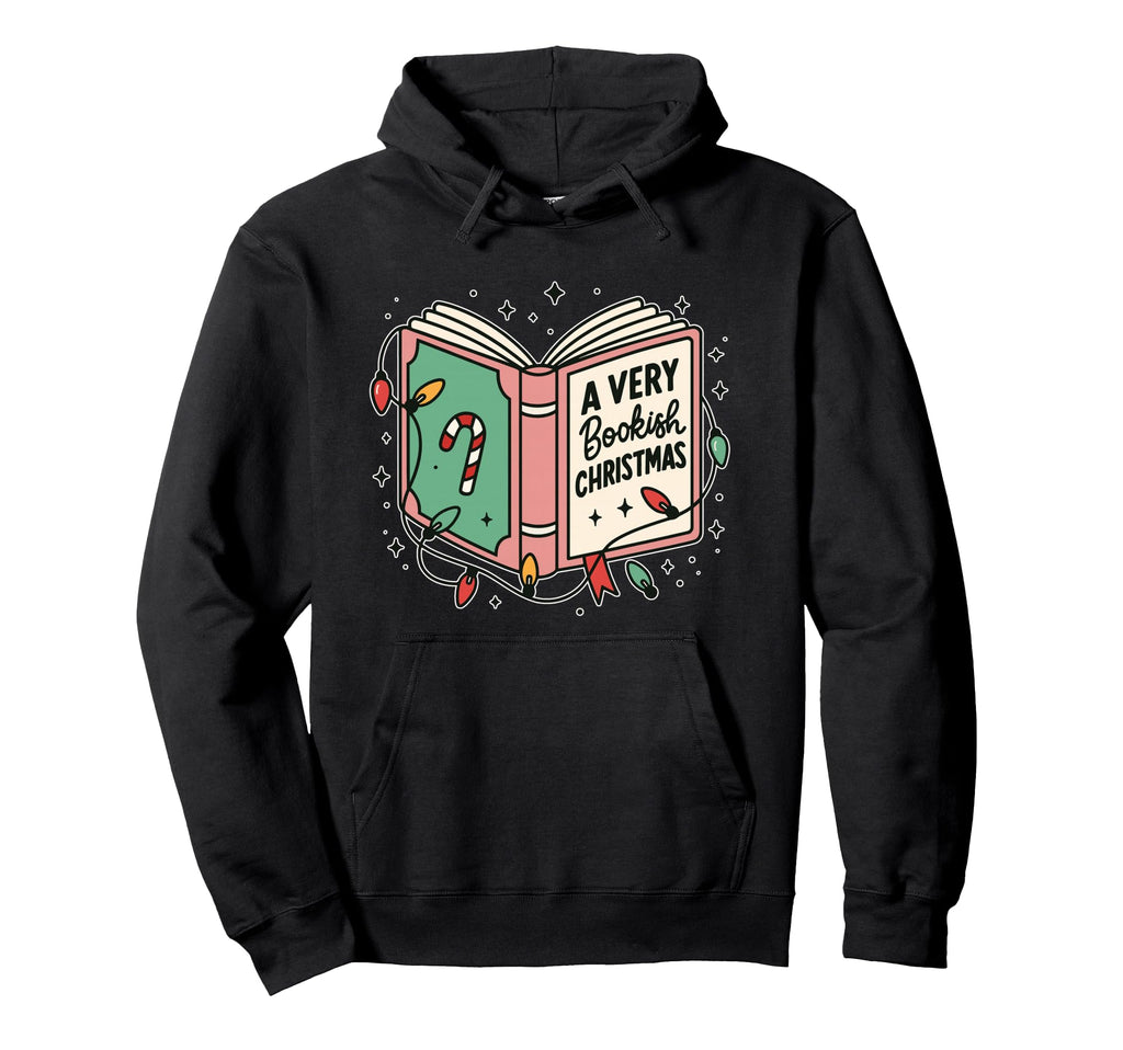 Book Lover Very Bookish Hoodie - Casual Everyday Wear Men Women - T-Shirt, Sweatshirt, Hoodie