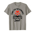 Came Romance Stayed Smut Romance Reader T-Shirt - Aesthetic Graphic Unisex - T-Shirt, Sweatshirt, Hoodie