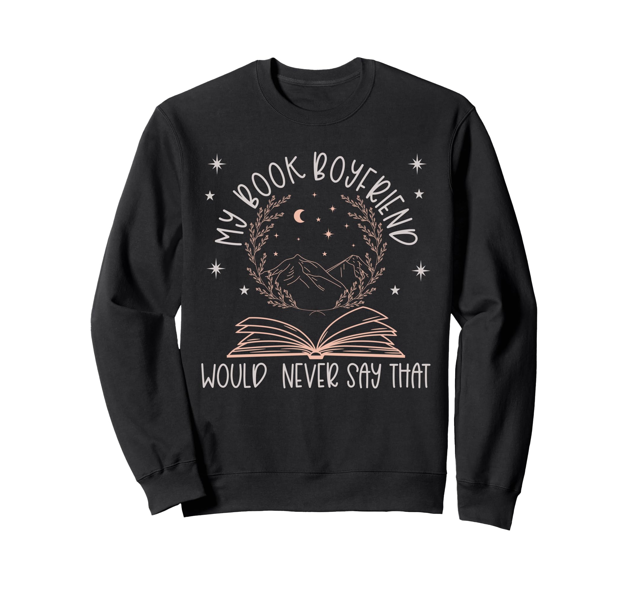 Bookish Spicy Book Boyfriend Sweatshirt - Casual Everyday Wear Men Women - T-Shirt, Sweatshirt, Hoodie