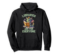 Libraries Are Everyone Dragon Book Hoodie - Casual Everyday Wear Men Women - T-Shirt, Sweatshirt, Hoodie
