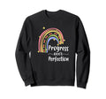 Progress Over Perfection Sweatshirt - Minimalist Print for Adults - T-Shirt, Sweatshirt, Hoodie