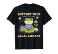 Frog Support Your Local Library T-Shirt - Trendy Graphic for Adults - T-Shirt, Sweatshirt, Hoodie