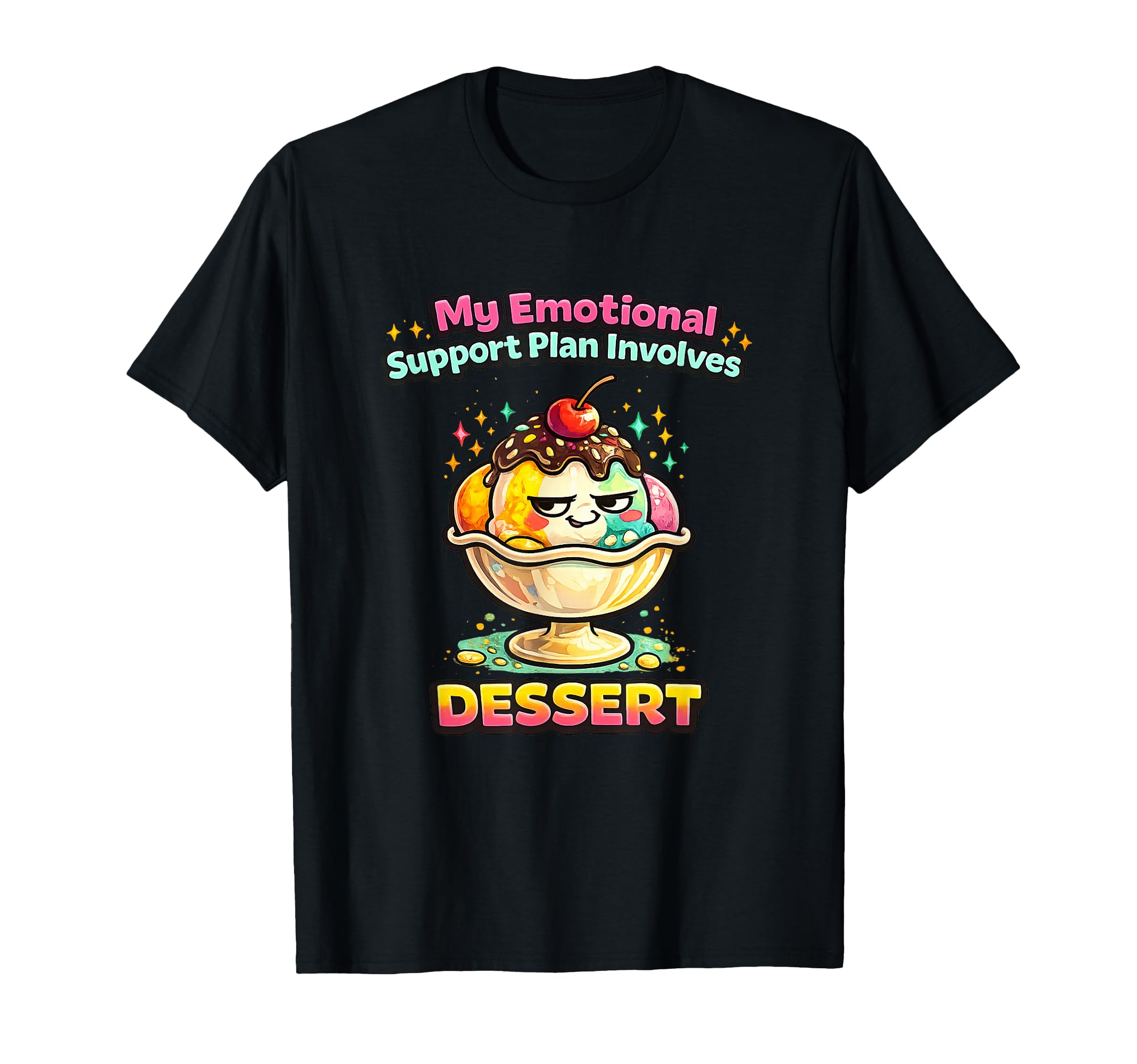 My Emotional Support Plan Involves T-Shirt - Graphic Print for Adults - T-Shirt, Sweatshirt, Hoodie