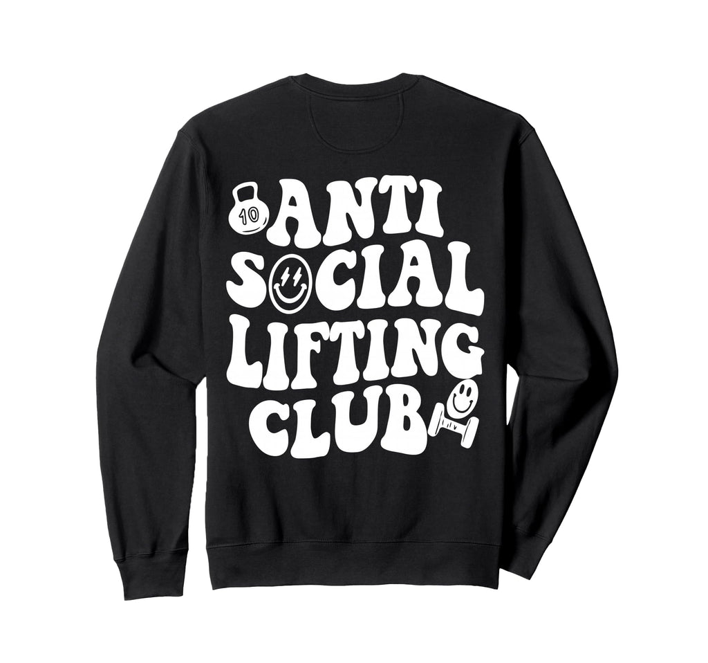Anti Social Lifting Club Funny Sweatshirt - Aesthetic Graphic for Adults - T-Shirt, Sweatshirt, Hoodie