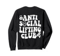 Anti Social Lifting Club Funny Sweatshirt - Aesthetic Graphic for Adults - T-Shirt, Sweatshirt, Hoodie