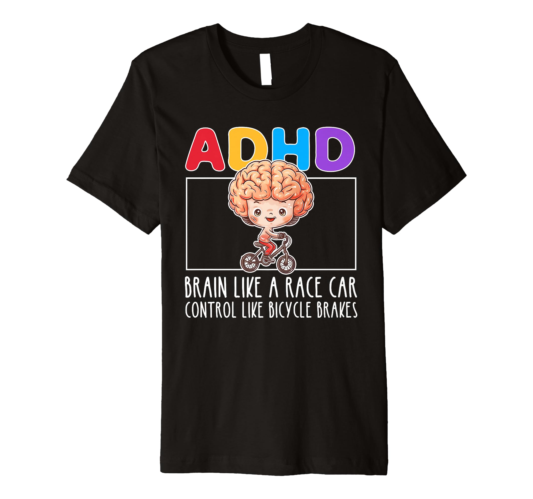Adhd Brain Like Race Car Control T-Shirt - Aesthetic Graphic Men Women - T-Shirt, Sweatshirt, Hoodie