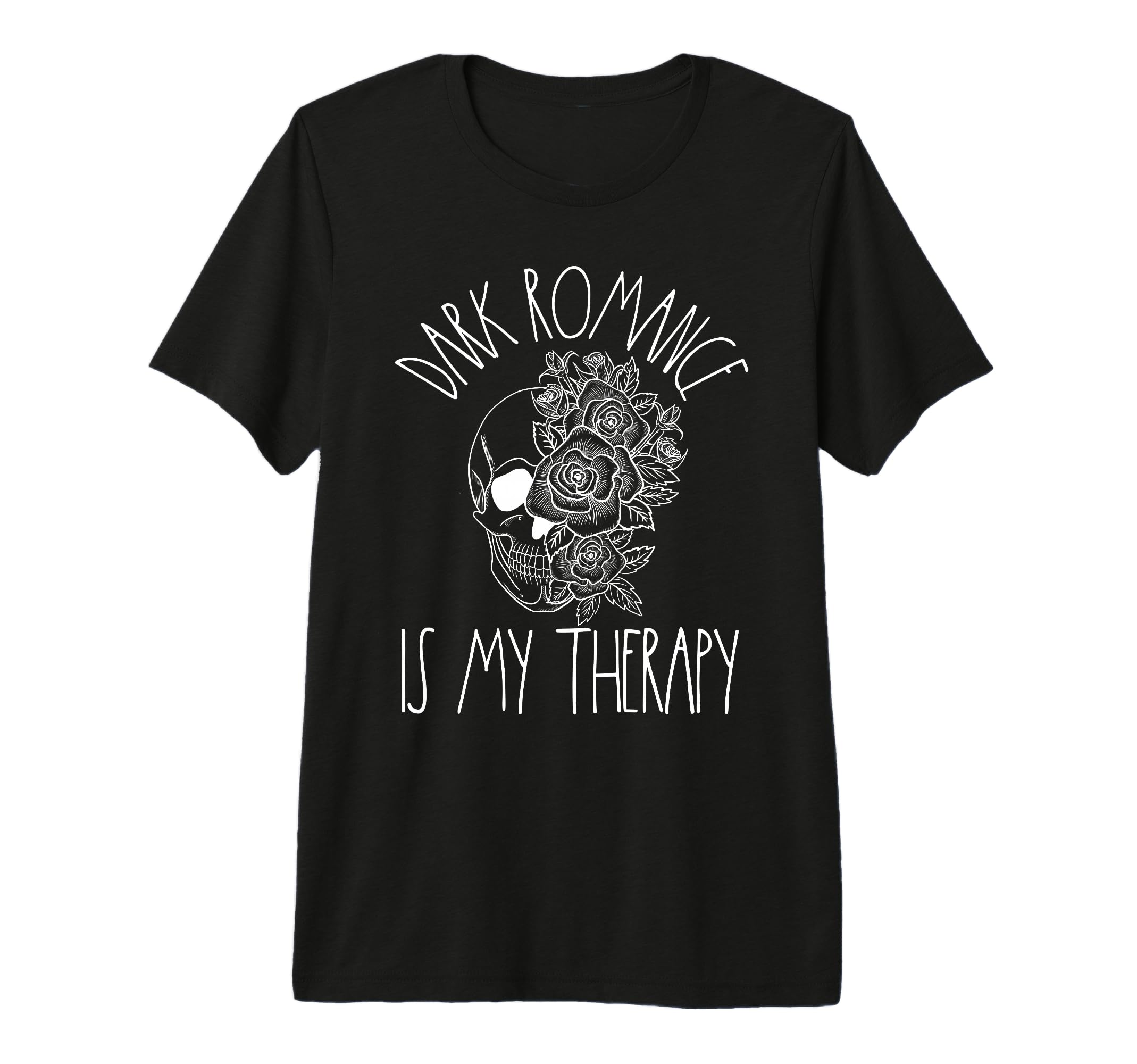 Dark Romance Is My Therapy Book Lover T-Shirt - Streetwear Style Unisex - T-Shirt, Sweatshirt, Hoodie