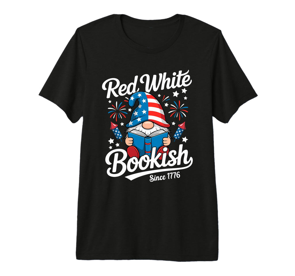 Red White Bookish Since 1776 Gnome T-Shirt - Aesthetic Graphic Men Women - T-Shirt, Sweatshirt, Hoodie