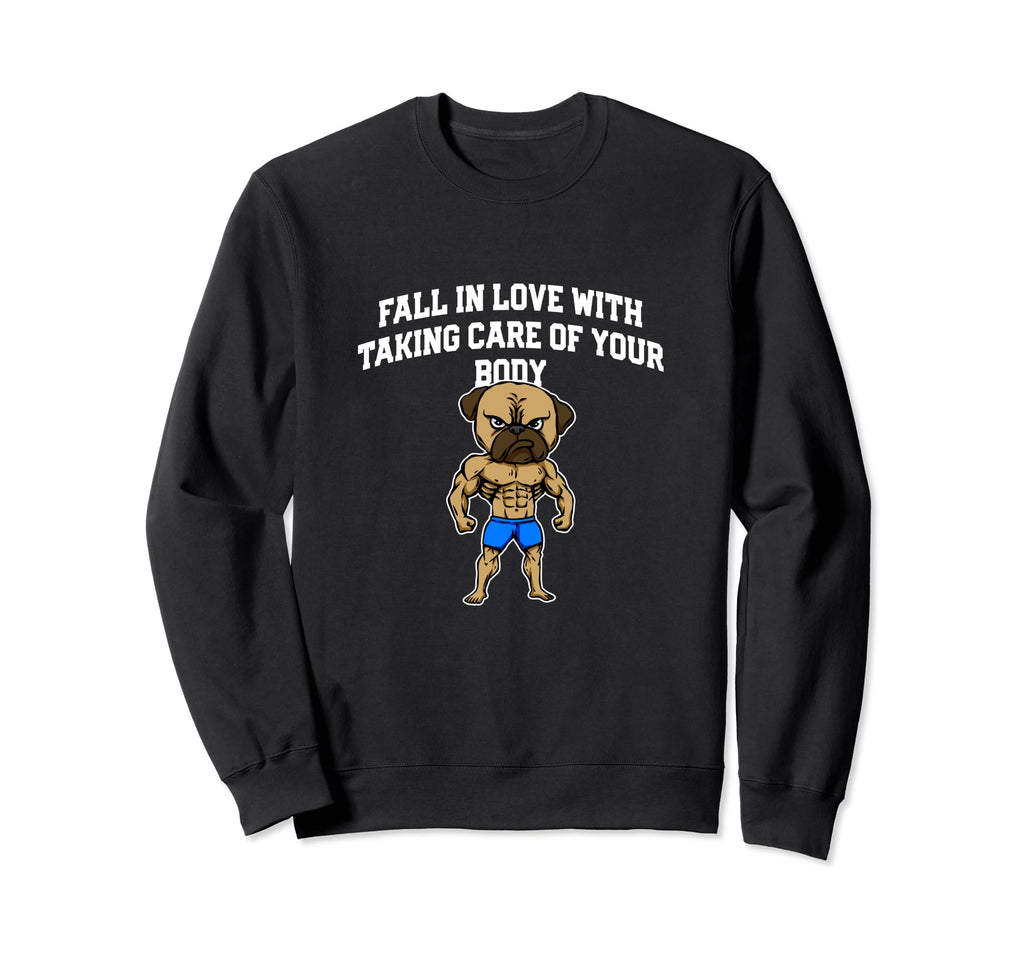 Fall Love Taking Care Your Body Sweatshirt - Trendy Graphic Men Women - T-Shirt, Sweatshirt, Hoodie
