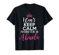 I Cant Keep Calm Im Going To Be Abuela Sweatshirt - Minimalist Print Unisex - T-Shirt, Sweatshirt, Hoodie