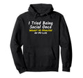 Introvert I Tried Being Social Once Hoodie - Graphic Print for Adults - T-Shirt, Sweatshirt, Hoodie