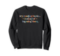 Try Reading Books Instead Banning Sweatshirt - Novelty Apparel for Adults - T-Shirt, Sweatshirt, Hoodie
