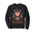 Treat Yourself Like Royalty Heart Sweatshirt - Casual Everyday Wear Unisex - T-Shirt, Sweatshirt, Hoodie