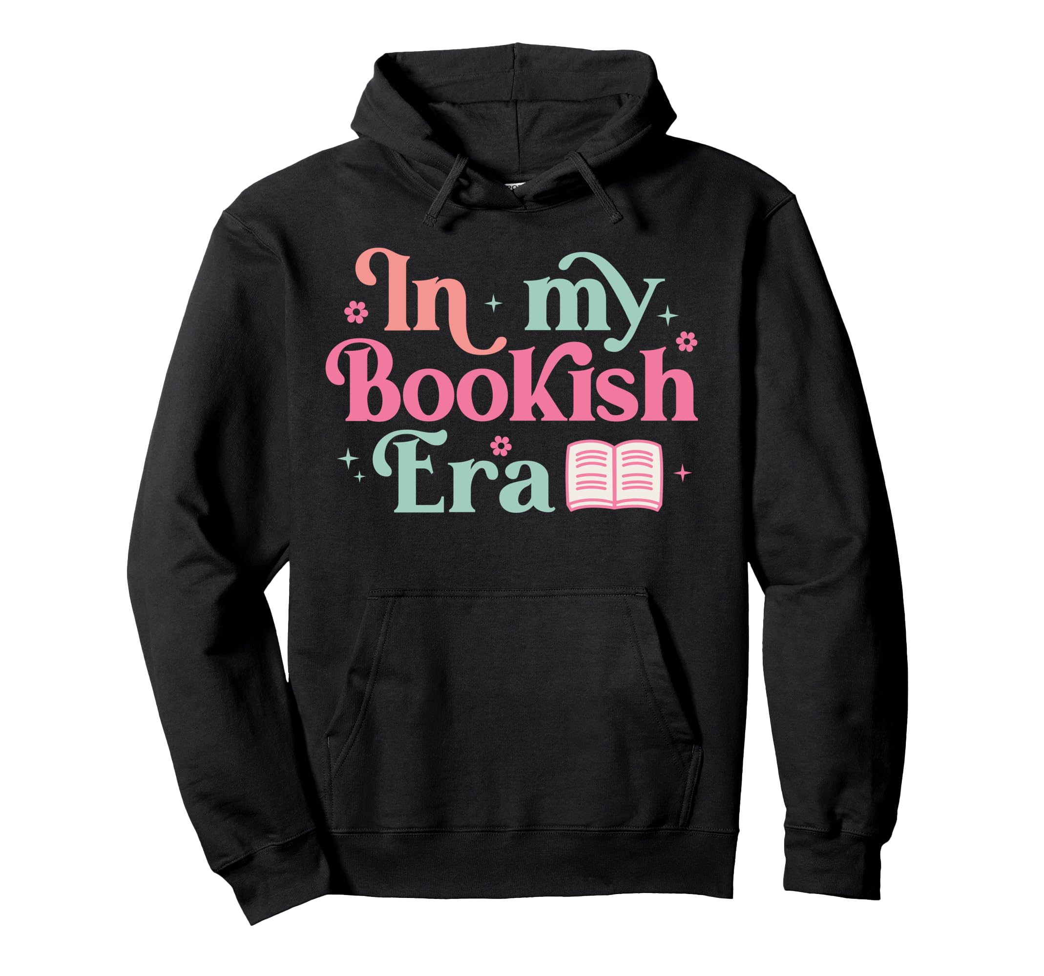 My Bookish Era Book Lover Hoodie - Casual Everyday Wear Unisex - T-Shirt, Sweatshirt, Hoodie