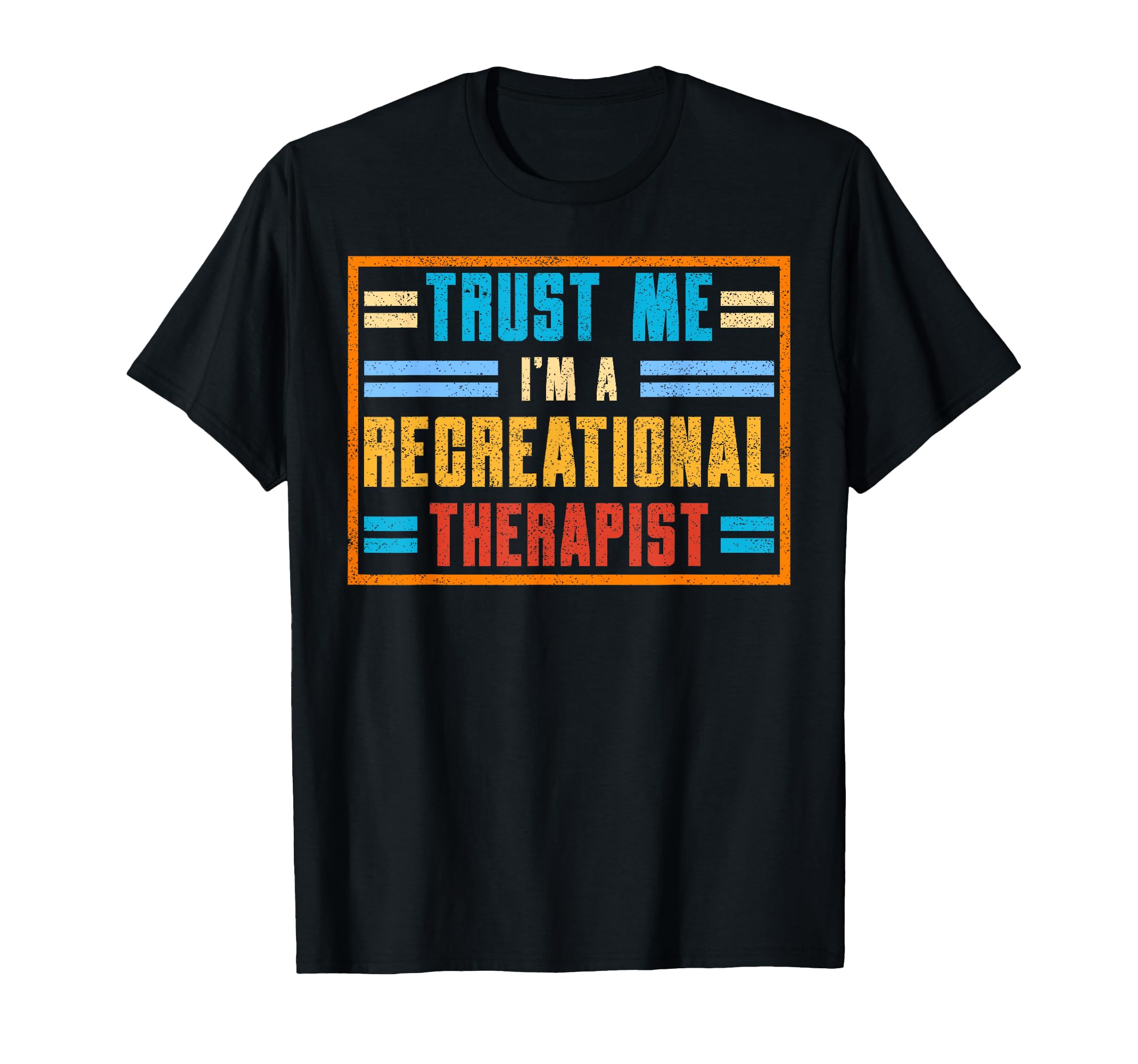 Recreational Therapy Therapeutic T-Shirt - Minimalist Print Men Women - T-Shirt, Sweatshirt, Hoodie