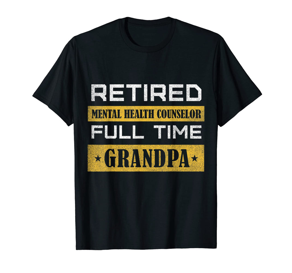 Mens Retired Mental Health Counselor T-Shirt - Aesthetic Graphic Unisex - T-Shirt, Sweatshirt, Hoodie